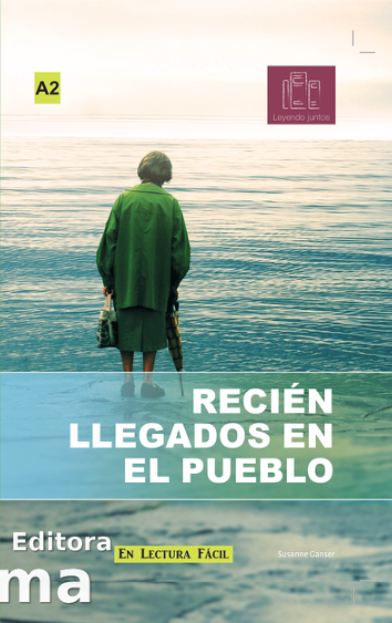 Portada de Recién llegados en el pueblo